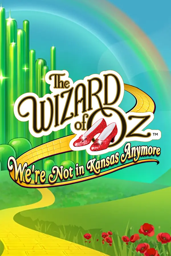 Wizard of Oz: We’re not in Kansas Anymore